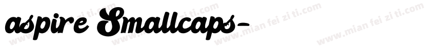 aspire Smallcaps字体转换